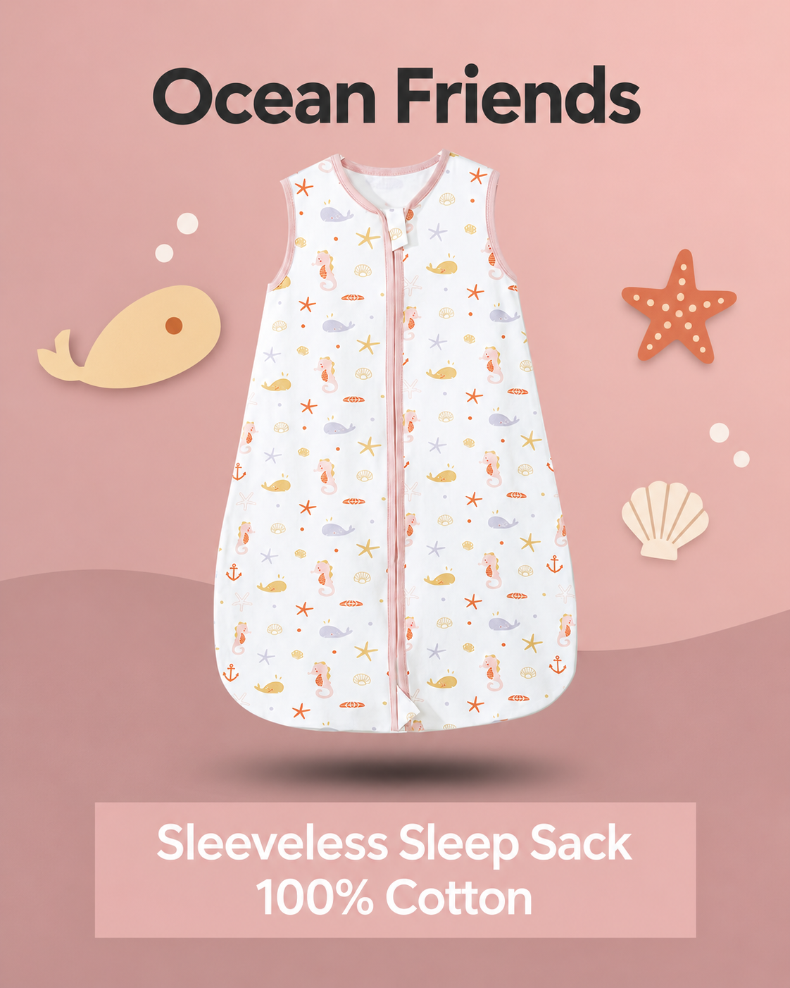 Sleeveless baby sleep sack featuring pastel whales, seahorses and starfish with pink trim and a front zipper